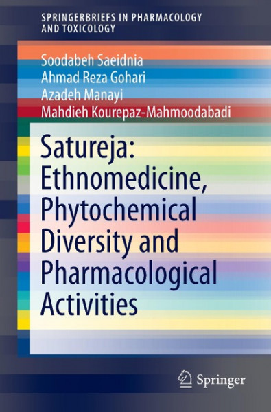 Satureja: Ethnomedicine, Phytochemical Diversity and Pharmacological Activities