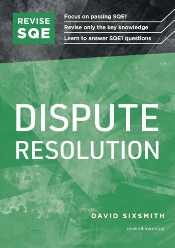 Revise SQE Dispute Resolution: SQE1 Revision Guide