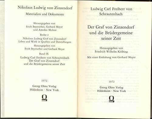 Der Graf von Zinzendorf und die Brüdergemeine seiner Zeit. Nikolaus Ludwig von Zinzendorf. Materialien und Dokumente. Reihe 2, Nikolaus Ludwig Graf von Zinzendorf; Bd. 9 von Ludwig Carl von Schrautenb