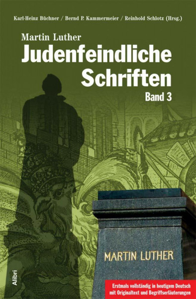 Judenfeindliche Schriften: Band 3