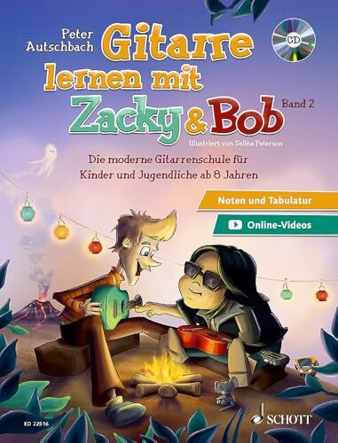 Gitarre lernen mit Zacky und Bob: Die moderne Gitarrenschule für Kinder und Jugendliche ab 6 Jahren. Band 2. Gitarre.