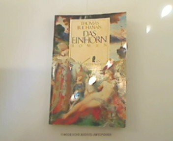 Das Einhorn. Roman.