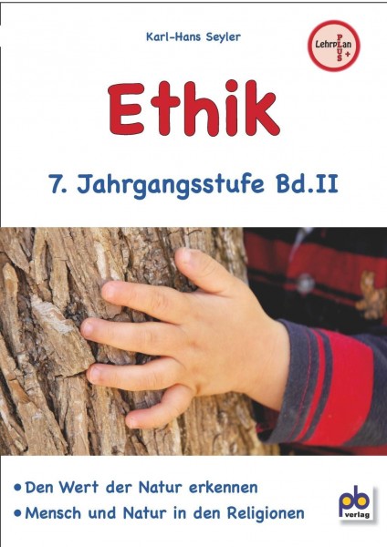 Ethik 7. Jahrgangsstufe Bd.II
