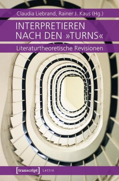 Interpretieren nach den »turns«