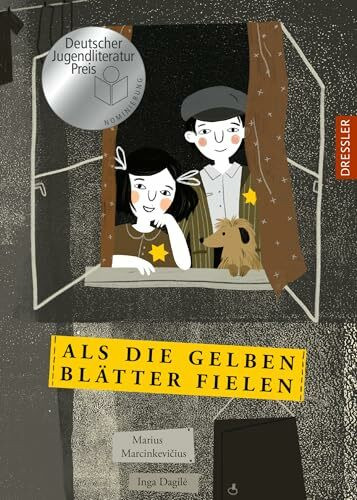 Als die gelben Blätter fielen: Besonderes Bilderbuch für Kinder ab 8 Jahren über den Holocaust, nominiert für den Deutschen Jugendliteraturpreis 2025