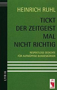 Tickt der Zeitgeist mal nicht richtig