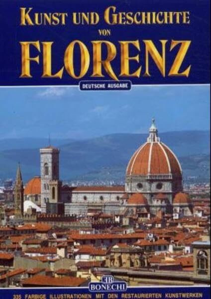 Kunst und Geschichte Florenz