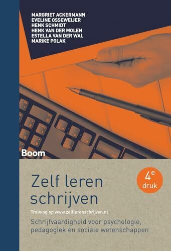 Zelf leren schrijven: schrijfvaardigheid voor psychologie, pedagogiek en sociale wetenschappen