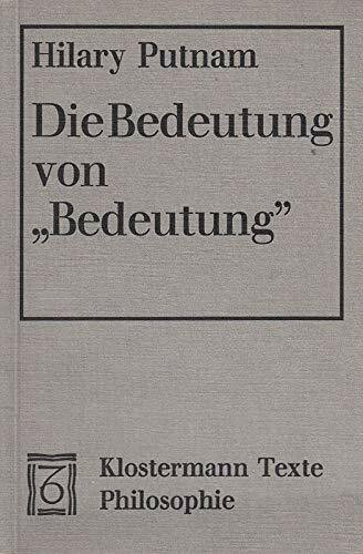 Die Bedeutung von "Bedeutung" (Klostermann Texte Philosophie)