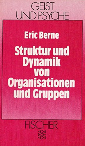 Struktur und Dynamik von Organisationen und Gruppen