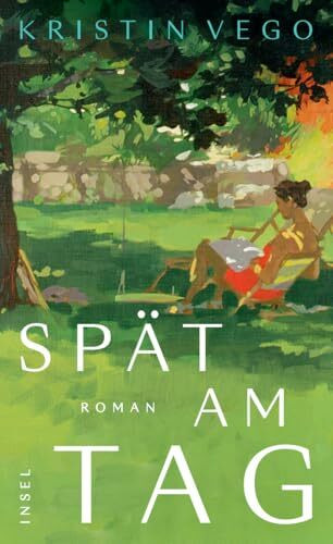 Spät am Tag: Roman | Wenn die Zeit vergeht – und die Liebe bleibt