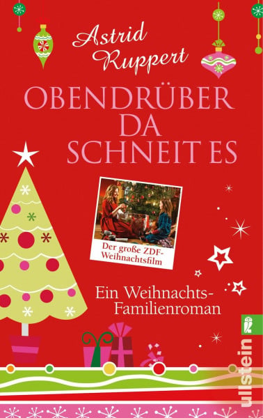 Obendrüber da schneit es: Ein Weihnachts-Familienroman