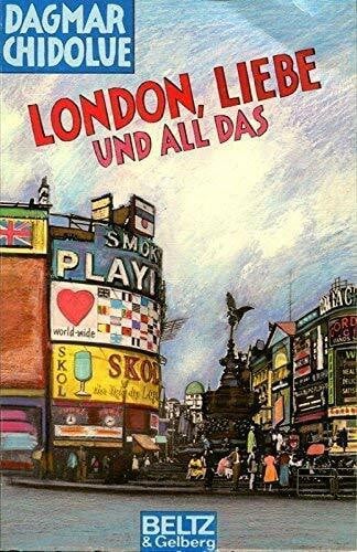 London, Liebe und all das: Roman (Beltz & Gelberg)