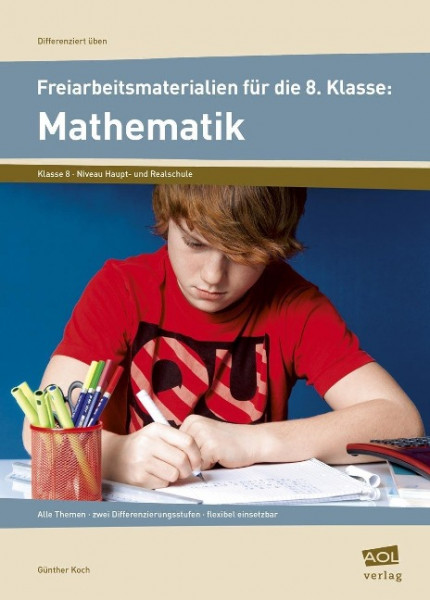 Freiarbeitsmaterialien f. d. 8. Klasse: Mathematik