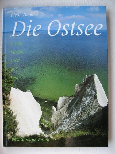 Die Ostsee. Sonderausgabe. Inseln, Küsten, Land und Leute