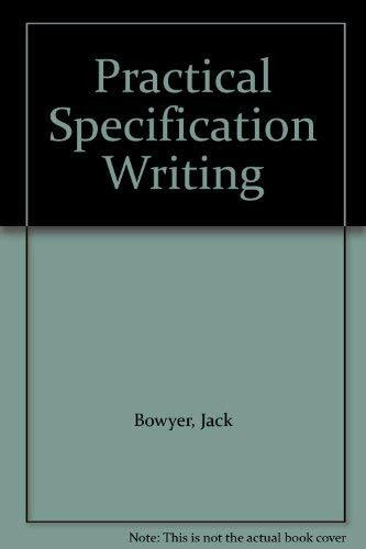 Practical Specification Writing