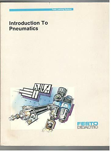 Pneumatics: Fundamentals of Pneumatic Control Engineering (Text Book)