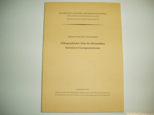 Paläographischer Atlas der altrussischen linienlosen Gesangsnotationen