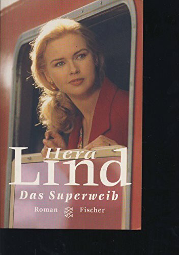 Das Superweib: Roman