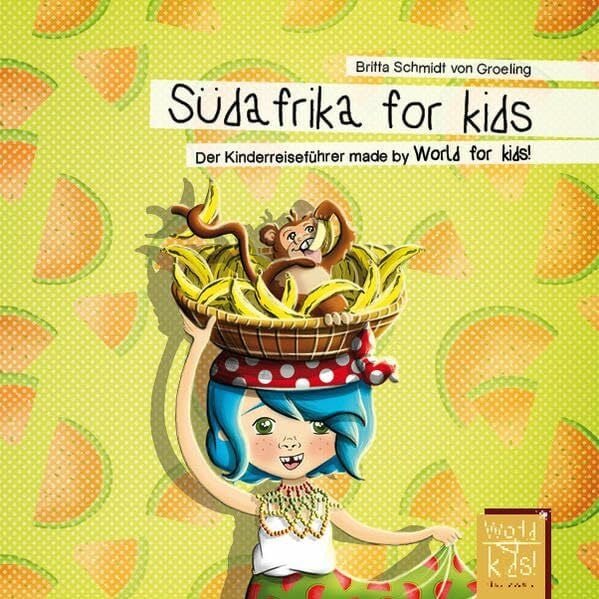 Südafrika for kids: Der Kinderreiseführer made by World for kids! (World for kids - Reiseführer für Kinder)