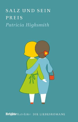 Salz und sein Preis: BRIGITTE Liebesromane