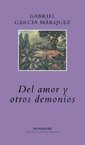 De amor y otros demonios (Literatura Random House, Band 101101)