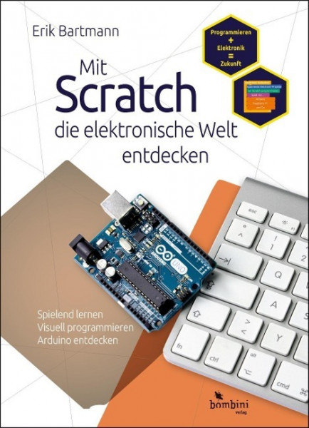 Mit Scratch die elektronische Welt entdecken