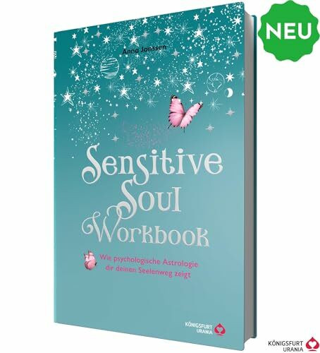 Sensitive Soul Workbook - Wie psychologische Astrologie dir deinen Seelenweg zeigt