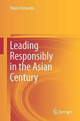 Leading Responsibly in the Asian Century