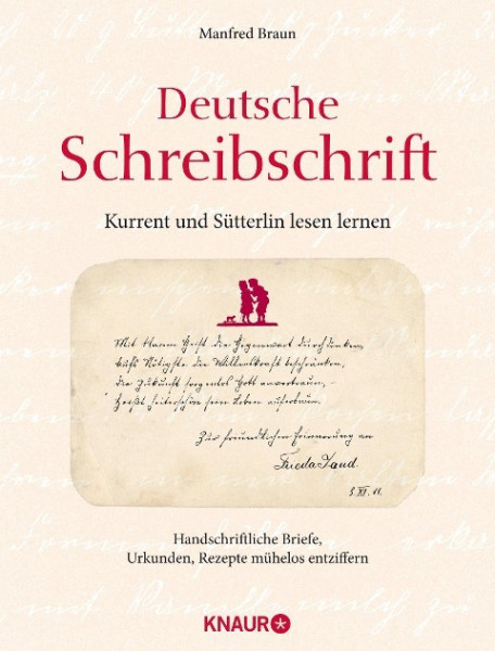 Deutsche Schreibschrift - Kurrent und Sütterlin lesen lernen