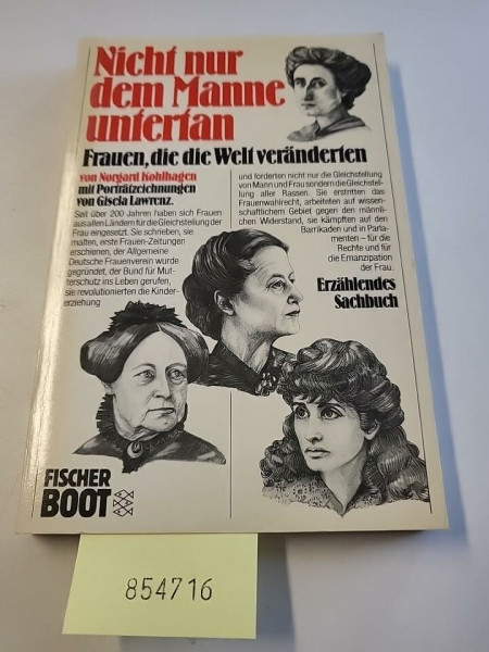 Nicht nur dem Manne untertan: Frauen, die die Welt veränderten (Fischer Boot)