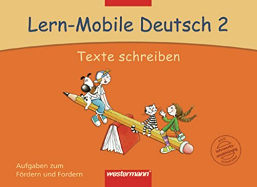 Lern-Mobile Deutsch: Texte schreiben 2: Arbeitsheft
