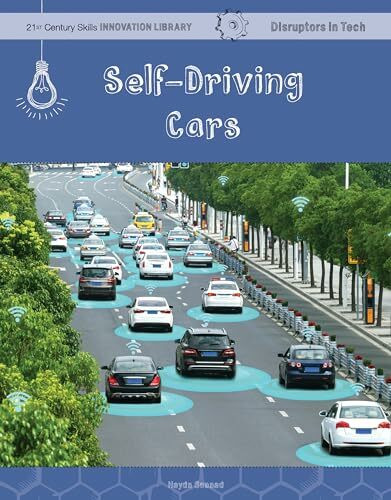 Self-Driving Cars (Disruptors in Tech)