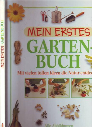 Mein erstes großes Gartenbuch