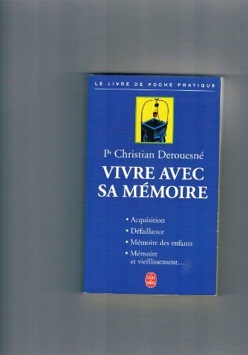 Lgf/Le Livre de Poche Vivre Avec Sa Mémoire
