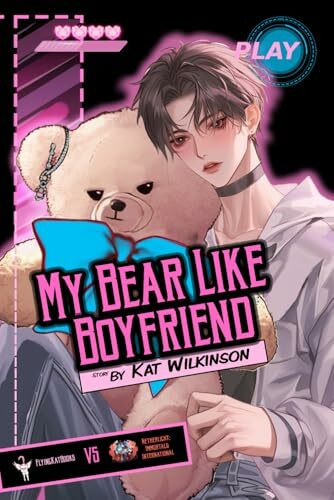 My Bear Like Boyfriend (Love Without Limits Universe)