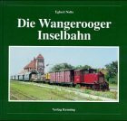 Die Wangerooger Inselbahn