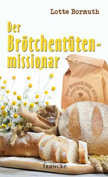 Der Brötchentütenmissionar
