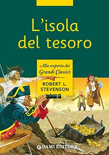 L'isola del tesoro (Grandi classici)