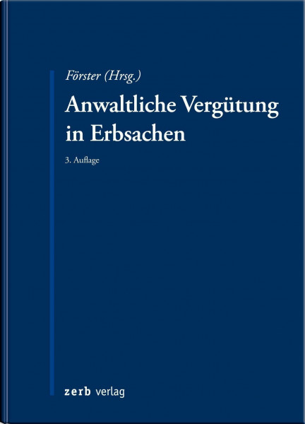 Anwaltliche Vergütung in Erbsachen (zerb verlag)