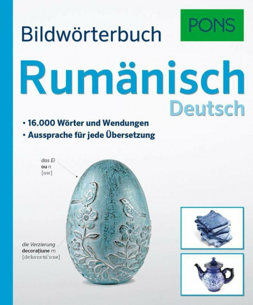 PONS Bildwörterbuch Rumänisch:16.000 Wörter und Wendungen. Aussprache für jede Übersetzung