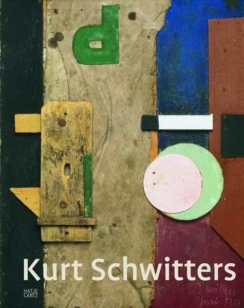 Kurt Schwitters: Eine Reise durch die Kunst