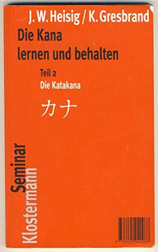 Die Kana lernen und behalten (Klostermann RoteReihe)