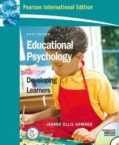 Educational Psychology: Developing Learners: International Edition