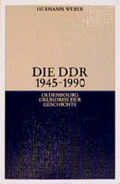 Die DDR 1945-1990 Die DDR 1945-1990