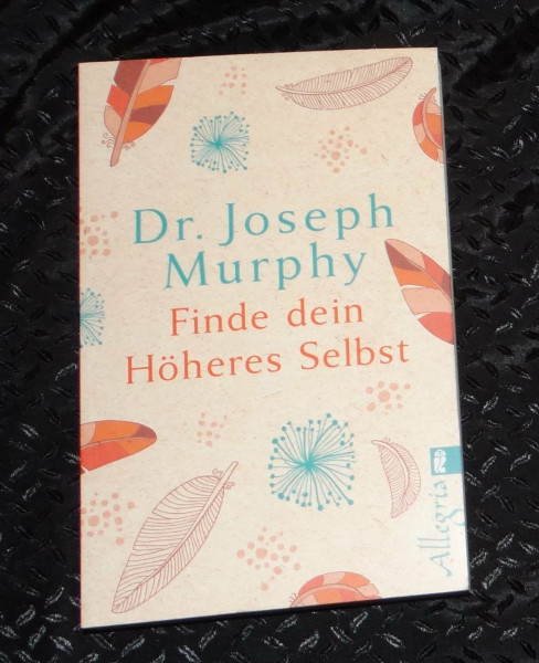Finde dein höheres Selbst [Broschiert] by Murphy, Joseph