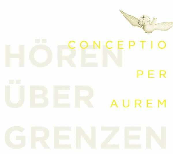 Conceptio per aurem. Hören über Grenzen (PARTICIPARE! Publikationen des Diözesanmuseums Rottenburg)