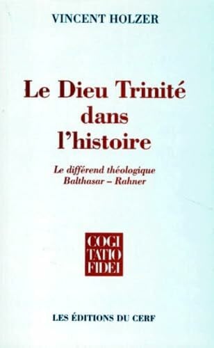 LE DIEU TRINITÉ DANS L'HISTOIRE