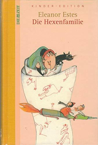 Die Hexenfamilie. DIE ZEIT Kinder-Edition. Band 8
