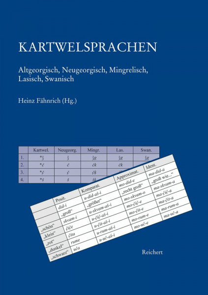 Kartwelsprachen: Altgeorgisch, Neugeorgisch, Mingrelisch, Lasisch, Swanisch